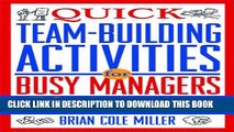 Collection Book Quick Team-Building Activities for Busy Managers: 50 Exercises That Get Results in