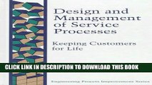 New Book Design and Management Service Processes: Keeping Customers for Life