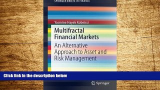 Must Have  Multifractal Financial Markets: An Alternative Approach to Asset and Risk Management