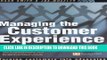 New Book Managing the Customer Experience: Turning customers into advocates