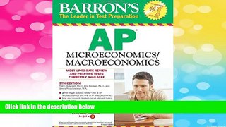 Full [PDF] Downlaod  Barron s AP Microeconomics/Macroeconomics, 5th Edition  READ Ebook Online Free
