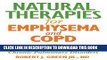 [PDF] Natural Therapies for Emphysema and COPD: Relief and Healing for Chronic Pulmonary Disorders
