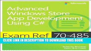 [PDF] Exam Ref 70-485 Advanced Windows Store App Development using C# (MCSD): Advanced Windows