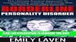 [PDF] Borderline Personality Disorder: The Ultimate Practical Approach To Understanding, Coping,