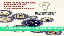 Collection Book 101 Creative Problem Solving Techniques: The Handbook of New Ideas for Business