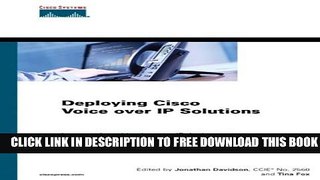 New Book Deploying Cisco Voice over IP Solutions (Networking Technology)