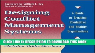 Collection Book Designing Conflict Management Systems: A Guide to Creating Productive and Healthy
