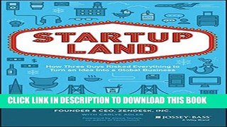 Collection Book Startupland: How Three Guys Risked Everything to Turn an Idea into a Global Business