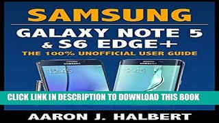 [PDF] Samsung Galaxy Note 5   S6 Edge+: The 100% Unofficial User Guide Full Colection