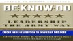 Collection Book Be * Know * Do, Adapted from the Official Army Leadership Manual: Leadership the