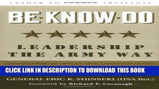 Collection Book Be * Know * Do, Adapted from the Official Army Leadership Manual: Leadership the