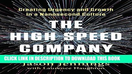 Collection Book The High-Speed Company: Creating Urgency and Growth in a Nanosecond Culture