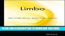 Collection Book Limbo: Blue-Collar Roots, White-Collar Dreams
