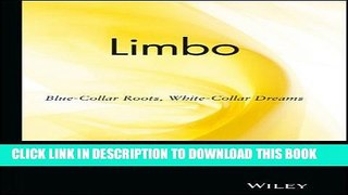 New Book Limbo: Blue-Collar Roots, White-Collar Dreams