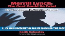 Collection Book Merrill Lynch: The Cost Could Be Fatal: My War Against Wall Street s Giant