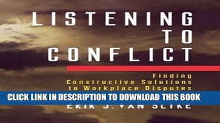 Collection Book Listening to Conflict: Finding Constructive Solutions to Workplace Disputes