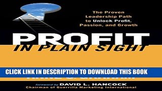 Collection Book Profit in Plain Sight: The Proven Leadership Path to Unlock Profit, Passion, and
