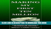 New Book Making My First Ten Million: The Story of Money   Leveraged Income