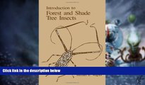 READ FREE FULL  Introduction to Forest and Shade Tree Insects  READ Ebook Full Ebook Free