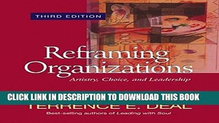 New Book Reframing Organizations: Artistry, Choice, and Leadership