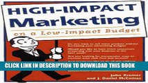 Collection Book High-Impact Marketing on a Low-Impact Budget: 101 Strategies to Turbo-Charge Your