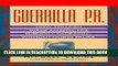 New Book Guerrilla P.R.: How You Can Wage an Effective Publicity Campaign...Without Going Broke