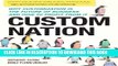 New Book Custom Nation: Why Customization Is the Future of Business and How to Profit From It