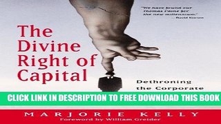 Collection Book The Divine Right of Capital: Dethroning the Corporate Aristocracy