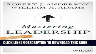 Collection Book Mastering Leadership: An Integrated Framework for Breakthrough Performance and