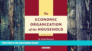 READ FREE FULL  The Economic Organization of the Household  READ Ebook Full Ebook Free