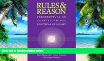 READ FREE FULL  Rules and Reason: Perspectives on Constitutional Political Economy  READ Ebook