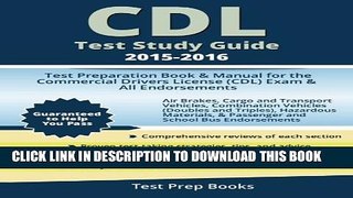 New Book CDL Test Study Guide 2015-2016: Test Preparation Book   Manual for the Commercial Drivers
