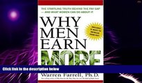 Must Have  Why Men Earn More: The Startling Truth Behind the Pay Gap -- and What Women Can Do