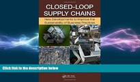 FREE DOWNLOAD  Closed-Loop Supply Chains: New Developments to Improve the Sustainability of