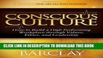 Collection Book Conscious Culture: How to Build a High Performing Workplace through Leadership,