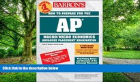 Must Have  How to Prepare for the AP Macroeconomics/Microeconomics (Barron s AP