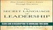 Collection Book The Secret Language of Leadership: How Leaders Inspire Action Through Narrative