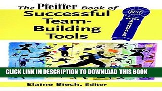 New Book The Pfeiffer Book of Successful Team-Building Tools: Best of the Annuals