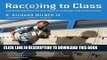 New Book Rac(e)ing to Class: Confronting Poverty and Race in Schools and Classrooms