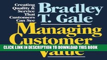 Collection Book Managing Customer Value: Creating Quality and Service That Customers Can Se