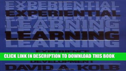 Collection Book Experiential Learning: Experience as the Source of Learning and Development