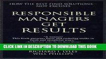 New Book Responsible Managers Get Results: How the Best Find Solutions - Not Excuses