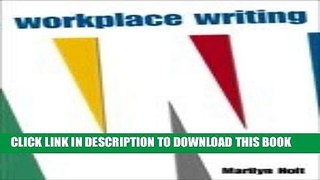 Collection Book Workplace Writing, 4th Edition