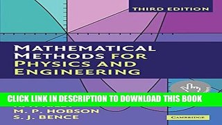 New Book Mathematical Methods for Physics and Engineering: A Comprehensive Guide
