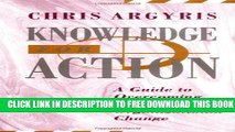New Book Knowledge for Action: A Guide to Overcoming Barriers to Organizational Change