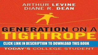New Book Generation on a Tightrope: A Portrait of Today s College Student