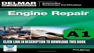 New Book ASE Test Preparation - A1 Engine Repair (Delmar Learning s Ase Test Prep Series)