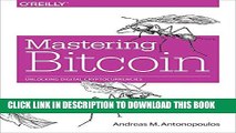New Book Mastering Bitcoin: Unlocking Digital Cryptocurrencies