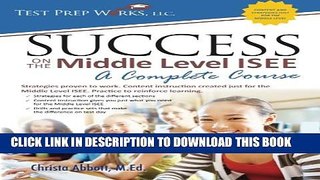 New Book Success on the Middle Level ISEE: A Complete Course