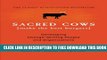 Collection Book Sacred Cows Make the Best Burgers: Developing Change-Ready People and Organizations